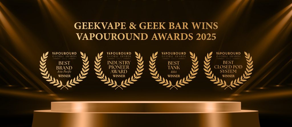 A Decade of Recognition: Geekvape and Geek Bar Honored with Four Major Awards at Vapouround Awards 2025